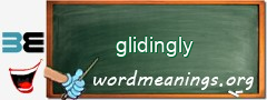 WordMeaning blackboard for glidingly